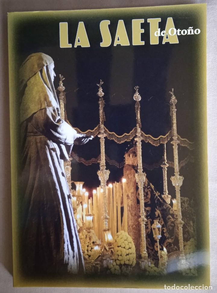 Libros de segunda mano: La Saeta de Oto&ntilde;o, M&aacute;laga 2008 - Foto 1