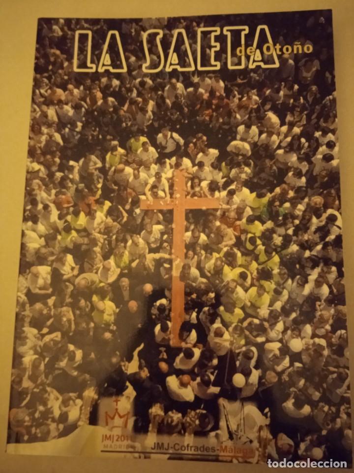 Libros de segunda mano: La Saeta de Oto&ntilde;o, M&aacute;laga 2011 - Foto 1