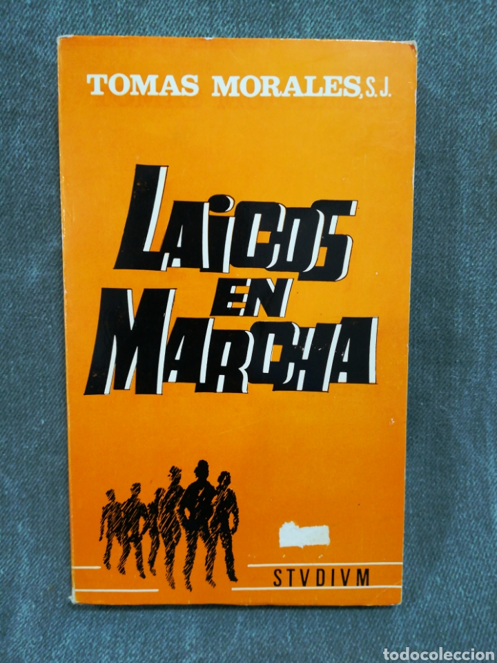 Libros de segunda mano: LAICOS EN MARCHA - TOM&Aacute;S MORALES - ED. STUDIVM - Foto 1