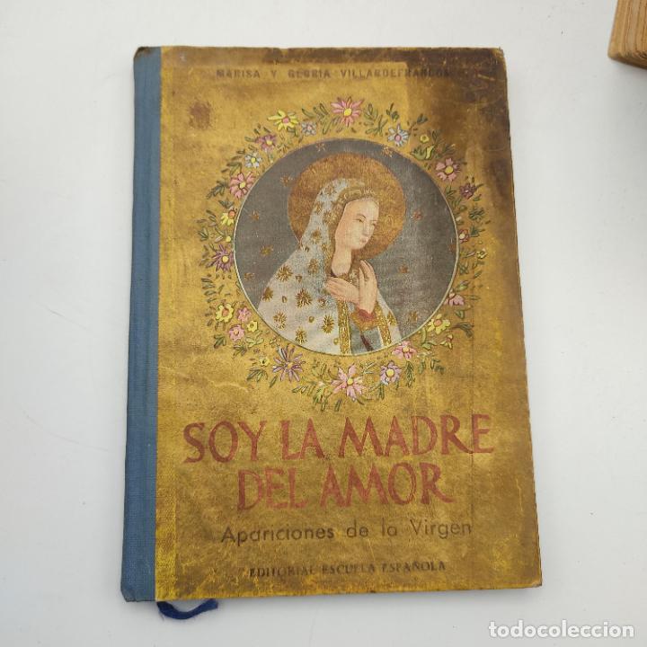 Gebrauchte B&uuml;cher: YO SOY LA MADRE DEL AMOR. MARISA Y GLORIA VILLARDEFRANCOS. 1954. PAGS. 156.