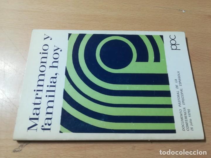 Second hand books: MATRIMONIO Y FAMILIA HOY / CONFERENCIA EPISCOPAL / PPC / AL43