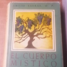 Libros de segunda mano: EMILIO SAURAS O.P., EL CUERPO MÍSTICO DE CRISTO, BIBLIOTECA DE AUTORES CRISTIANOS, 1952. Lote 281952768