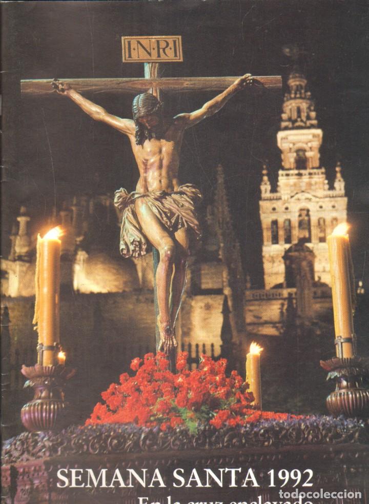 Libros de segunda mano: SEMANA SANTA 1992. EN LA CRUZ ENCLAVADO. A-SESANTA-2320