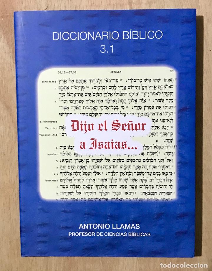 Libros de segunda mano: DICCIONARIO B&Iacute;BLICO 3.1. DIJO EL SE&Ntilde;OR A ISAIAS. LOS PROFETAS MAYORES.
