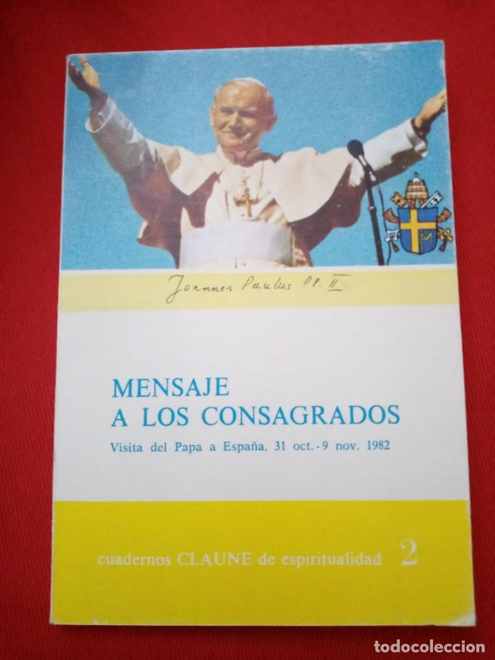 Livros em segunda m&atilde;o: MENSAJE A LOS CONSAGRADO, VISTA DEL PAPA JUAN PAULUS II A ESPA&Ntilde;A ,1982