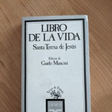 Libros de segunda mano: LIBRO DE LA VIDA, SANTA TERESA DE JESÚS, TAURUS