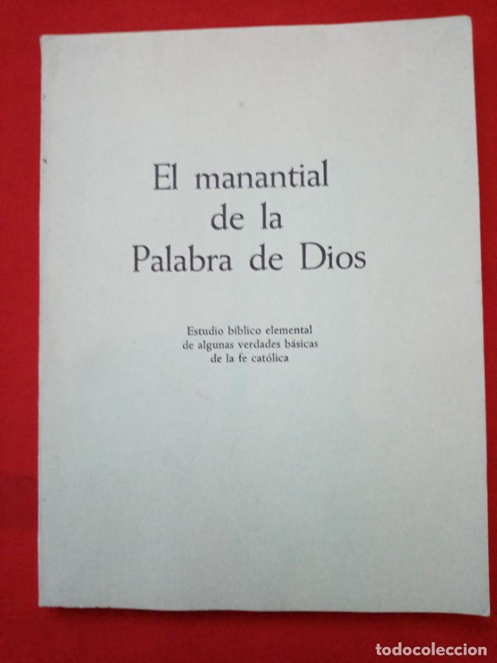 Livros em segunda m&atilde;o: EL MANANTIAL DE LA PALABRA DE DIOS, ESTUDIO B&Iacute;BLICO ELEMENTAL DE ALGUNAS VERDADES B&Aacute;SICAS DE LA FE..