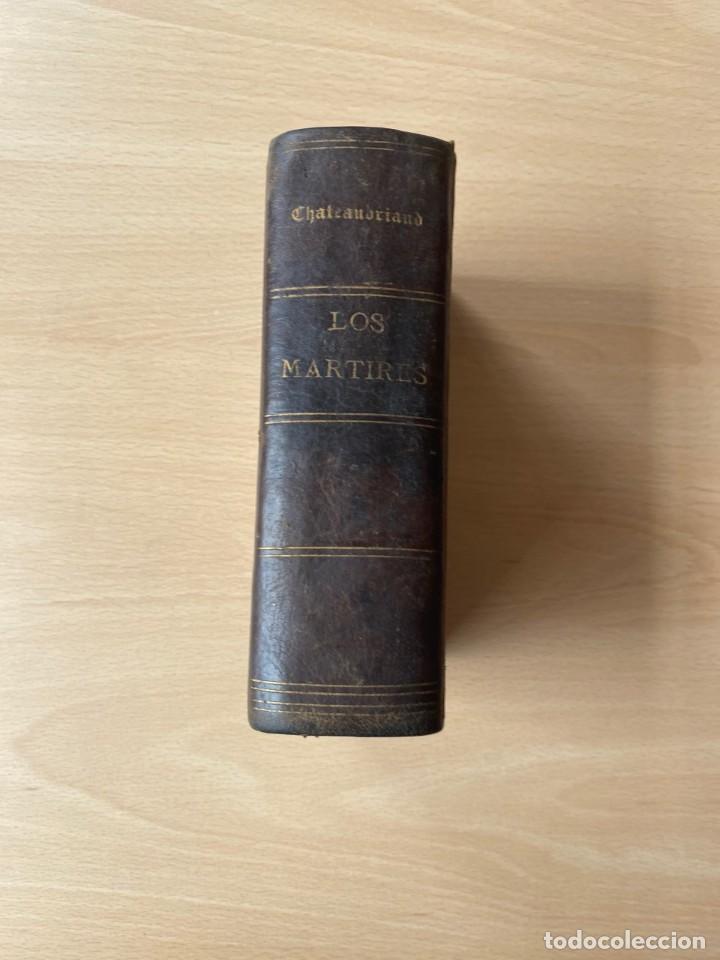 Libros de segunda mano: LOS MARTIRES - A. de Chateaubriand - Foto 1