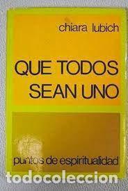 Libros de segunda mano: Que todos sean uno. Chiara Lubich - Foto 1