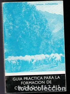 Libros de segunda mano: Gu&iacute;a pr&aacute;ctica para la formaci&oacute;n de catequistas - Foto 1