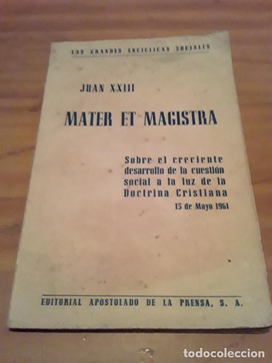 Gebrauchte B&uuml;cher: JUAN XXIII MATER ET MAGISTRA.LAS GRANDES ENCICLICAS SOCIALES.15 MAYO 1961.64 PAGINAS.