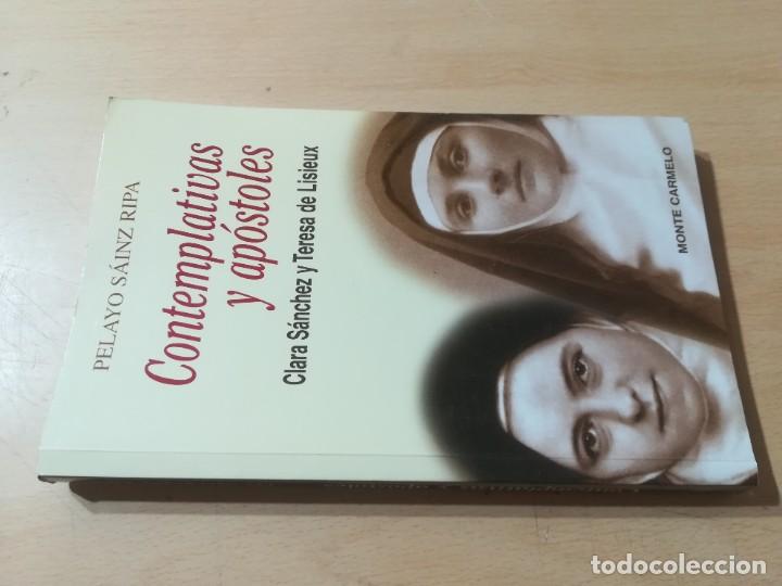 Libri di seconda mano: CONTEMPLATIVAS Y APOSTOLES, CLARA SANCHEZ Y TERESA DE LISIEUX / PELAYO SANZ RIPA / MONTE CARMELO / A