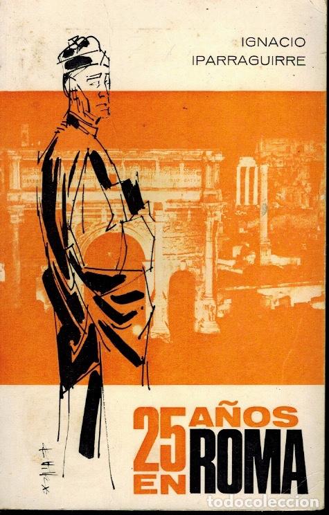 Libros de segunda mano: 25 A&Ntilde;OS EN ROMA - Foto 1