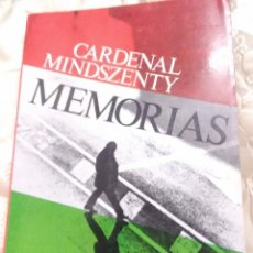 Libros de segunda mano: MEMORIAS. CARDENAL MINDSZENTY. LUIS DE CARALT. 1986. 7 ED.. Lote 291309848