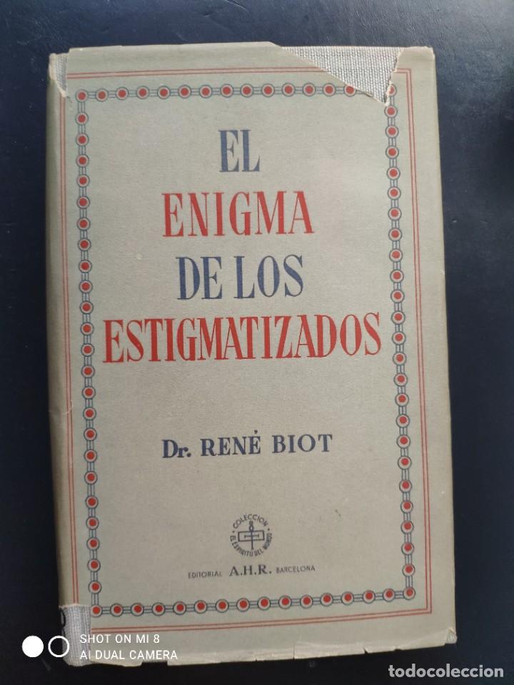 Libros de segunda mano: Biot, El enigma de los estigmatizados