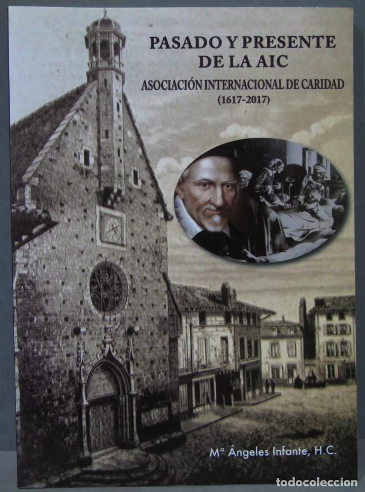 Libros de segunda mano: PASADO Y PRESENTE DE LA AIC - Foto 1
