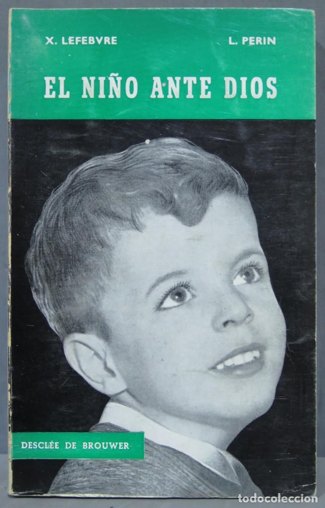 Libros de segunda mano: EL NI&Ntilde;O ANTE DIOS - Foto 1