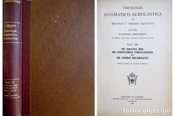 Libros de segunda mano: ZUBIZARRETA, Valent&iacute;n. Theologia Dogmatico-Scholastica. Tomo III (de 4). 1948-1949.