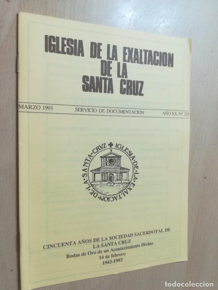 Second hand books: IGLESIA DE LA EXALTACION DE LA SANTA CRUZ / 50 A&Ntilde;OS SOCIEDAD SACERDOTAL SANTA CRUZ / 225 DE 1993 / A