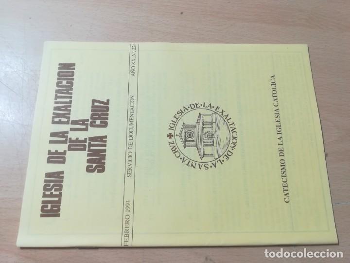 Second hand books: IGLESIA DE LA EXALTACION DE LA SANTA CRUZ / CATECISMO IGLESIA CATOLOICA / 224 DE 1993 / AL11