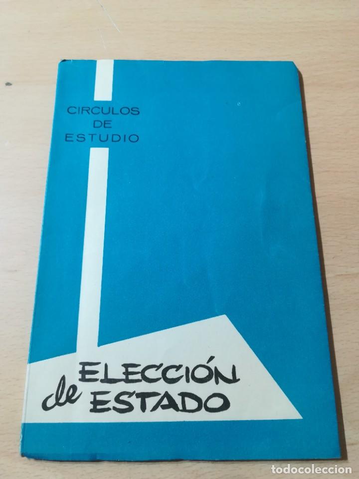 Second hand books: ELECCION DEL ESTADO / ANA MARIA CORTES NAVARRO / EDELAC / AL68