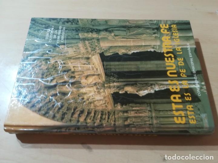 Second hand books: ESTA ES NUESTRA FE, ESTA ES LA FE DE LA IGLESIA / CATECISMO IGLESIA CATOLICA / CONFERENCIA ESPISCOPA