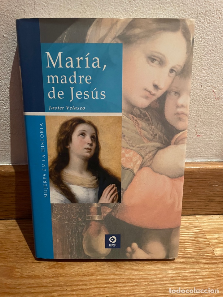 Libros de segunda mano: Mar&iacute;a, madre de Jes&uacute;s Javier Velasco