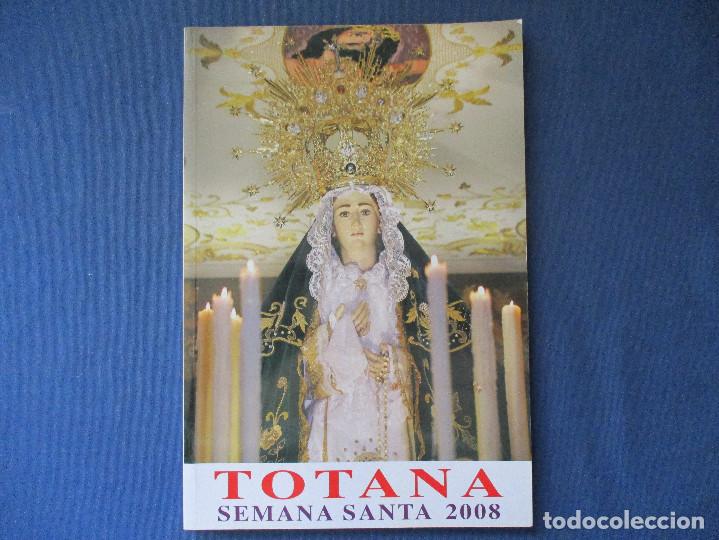 Libros de segunda mano: SEMANA SANTA TOTANA 2008
