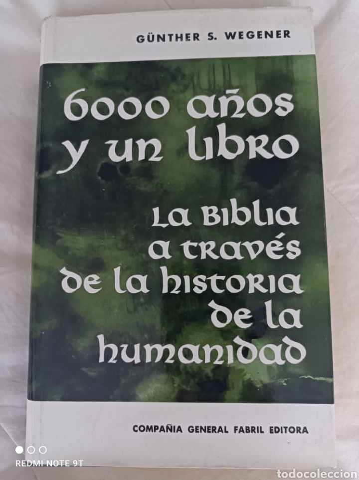 Libros de segunda mano: G&uuml;nter S. Wegener.&rdquo;6000 a&ntilde;os y un libro&rdquo;. - Foto 1