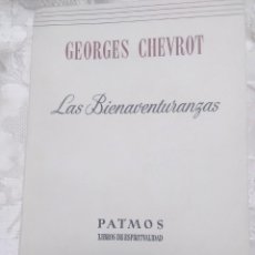 Libros de segunda mano: LAS BIENAVENTURANZAS. CHEVROT. PATMOS, N. 59. 1956.