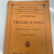 Livres d'occasion: ANTIGUO MISAL O LIBRO RELIGIOSO. LEYENDAS Y TRADICIONES 1905 LECTURAS CATOLICAS NUM.131 , 15X10CMS. Lote 295798273