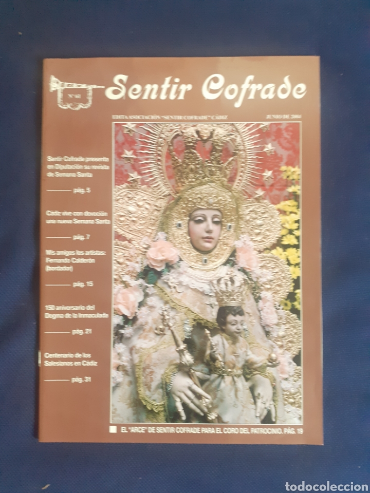 Libros de segunda mano: SEMANA SANTA, SENTIR COFRADE N&ordm; 61, BUEN ESTADO