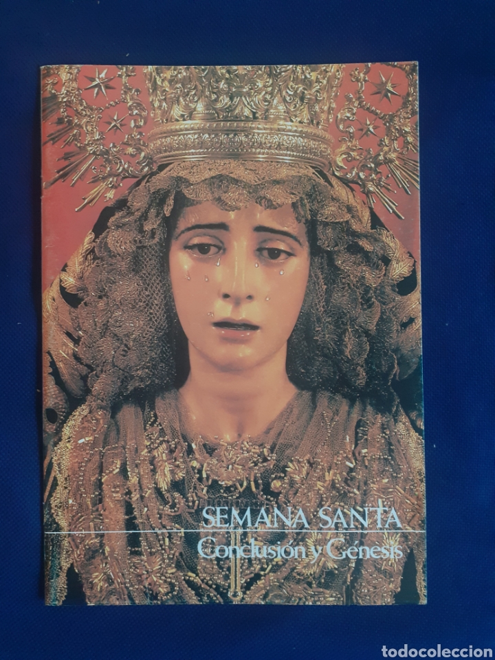 Libros de segunda mano: SEMANA SANTA , CONCLUSION Y GENESIS, SEVILLA 1988, ESTADO BUENO