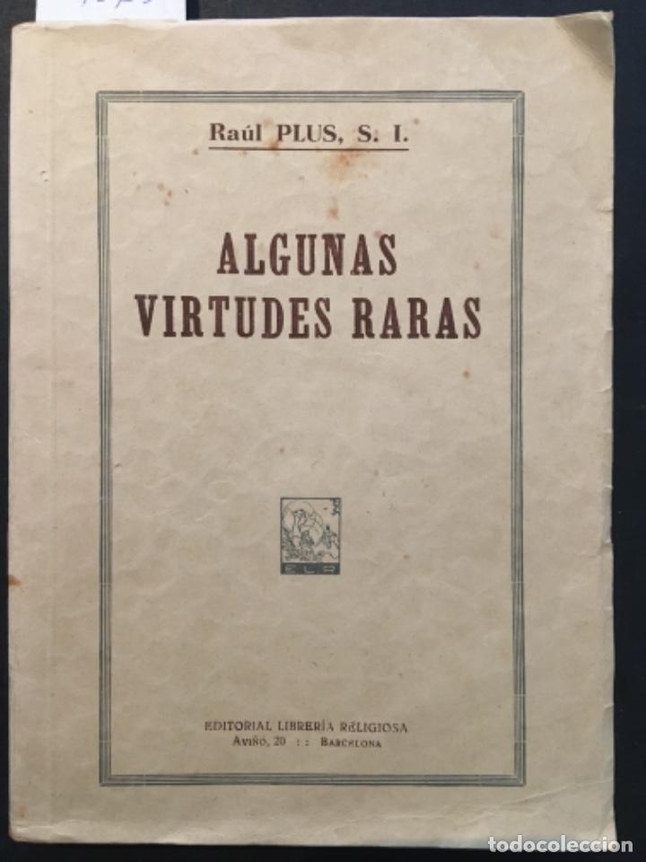 Livres d'occasion: ALGUNAS VIRTUDES RARAS, RAUL PLUS