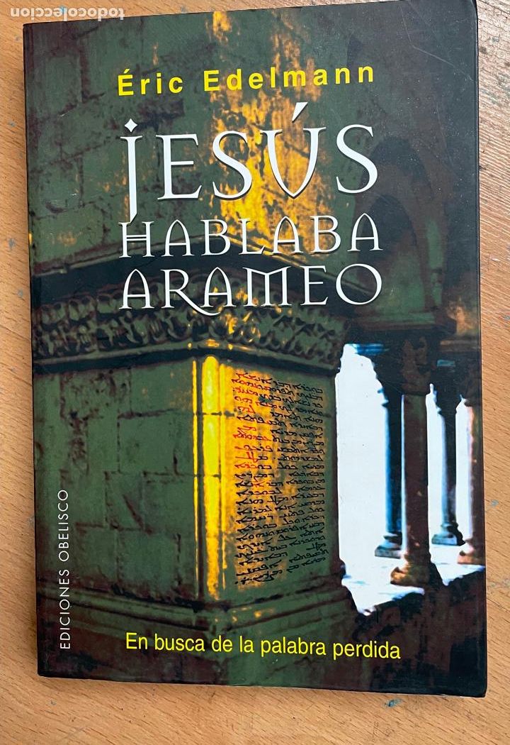 Libros de segunda mano: JESUS HABLABA ARAMEO, Eric Edelmann - Foto 1