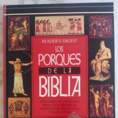 Libros de segunda mano: LOS PORQUÉS DE LA BIBLIA, ENIGMAS BÍBLICOS. LIBRO READER'S DIGEST AÑO 1994
