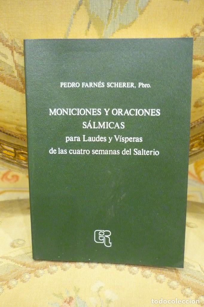 Libri di seconda mano: MONICIONES Y ORACIONES S&Aacute;LMICAS PARA LAUDES Y V&Iacute;SPERAS...., DE PEDRO FARN&Eacute;S SCHERER. REGINA 1.984.