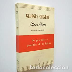 Libros de segunda mano: Sim&oacute;n Pedro. Chevrot, Georges - Foto 1