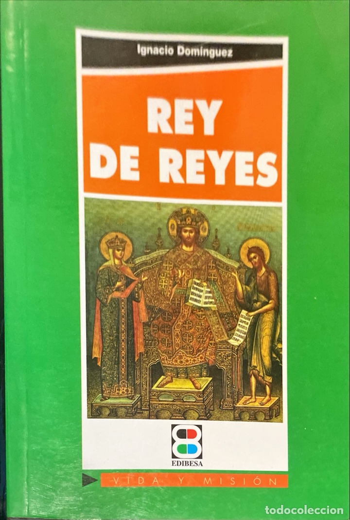 Libros de segunda mano: Rey de Reyes. Ignacio Dom&iacute;nguez - Foto 1