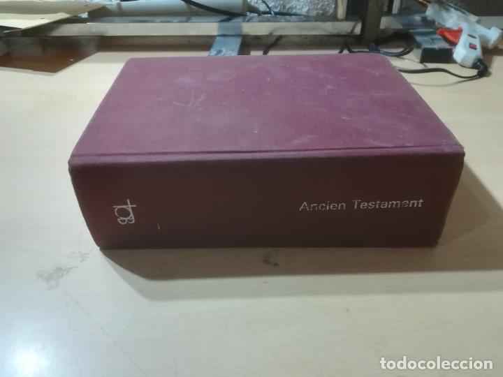 Libros de segunda mano: ANCIEN TESTAMENT / EDITION INTEGRALE / EN FRANCES / AM67 - Foto 2