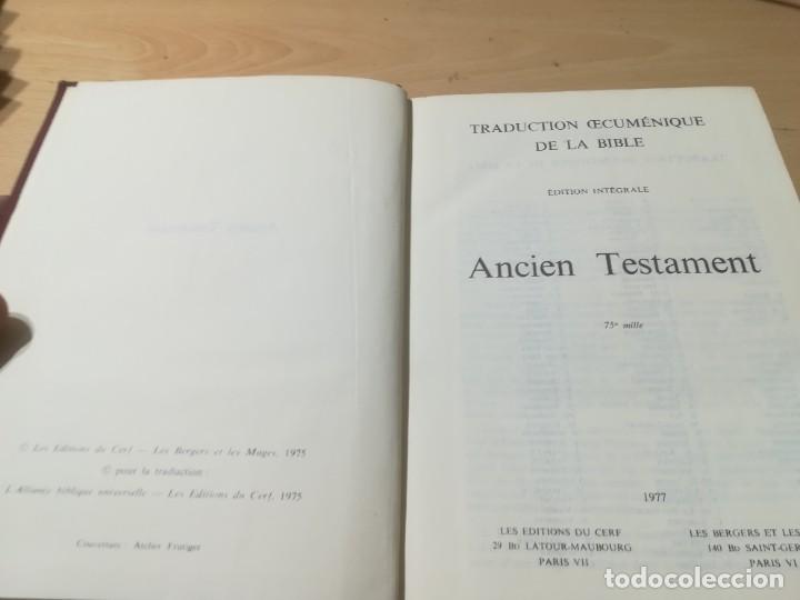 Libros de segunda mano: ANCIEN TESTAMENT / EDITION INTEGRALE / EN FRANCES / AM67 - Foto 7