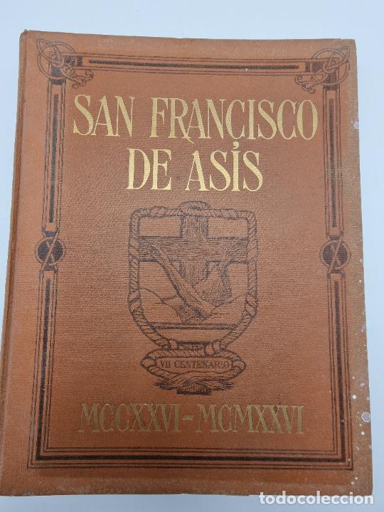 Libros de segunda mano: SAN FRANCISCO DE ASIS MCCXXVI-MCMXXVI. JOSE BENLLIURE. VALENCIA. PAGS: 265. - Foto 1 - 301146878