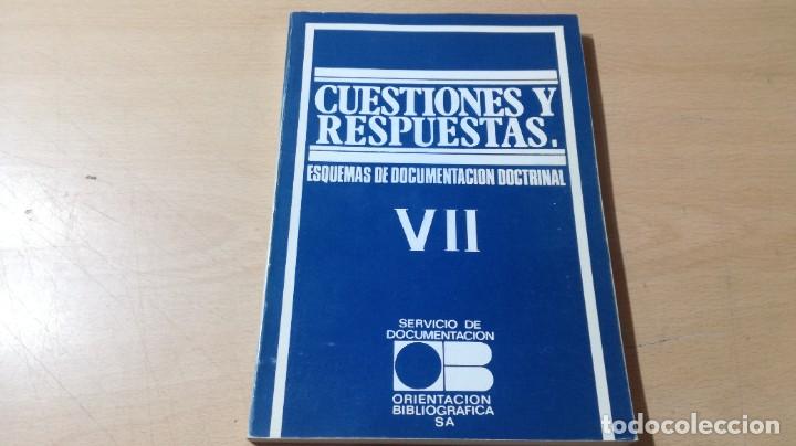 Second hand books: CUESTIONES Y RESPUESTAS / VII ESQUEMAS DOCUMENTACION DOCTRINAL / ORIENTACION BIBLIOGRAFICA / AM94