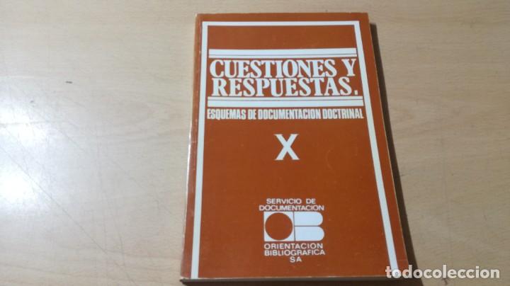 Second hand books: CUESTIONES Y RESPUESTAS / X ESQUEMAS DOCUMENTACION DOCTRINAL / ORIENTACION BIBLIOGRAFICA / AM94
