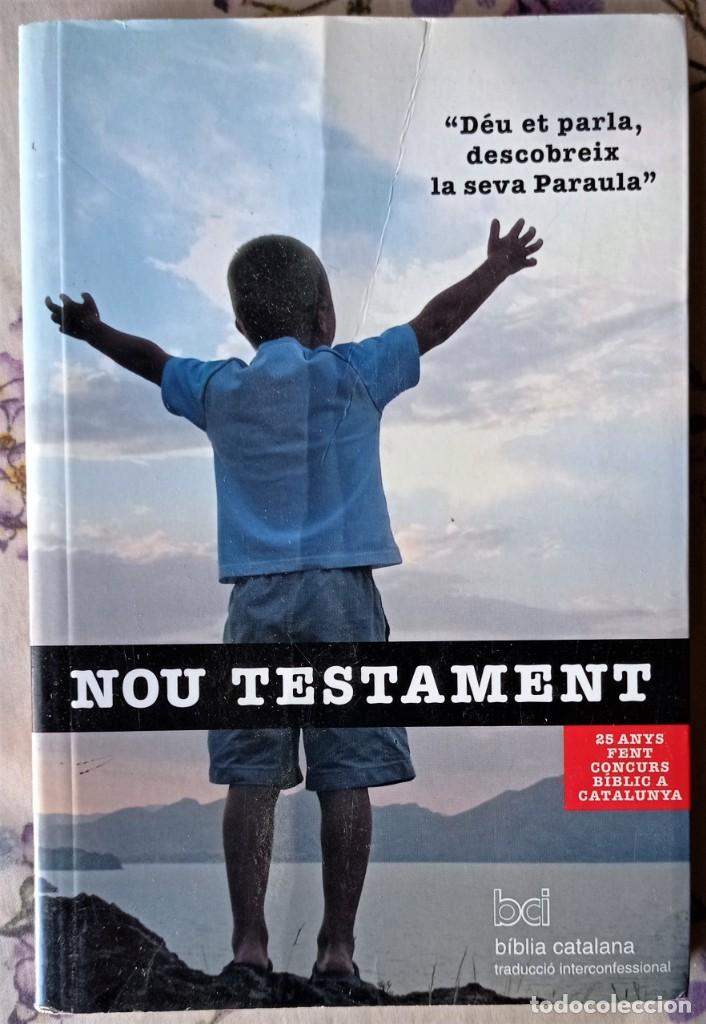 Libros de segunda mano: NOU TESTAMENT. LIBRO EN LENGUA CATALANA - Foto 1