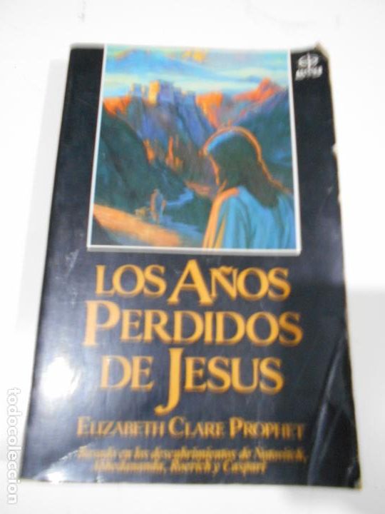 Gebrauchte B&uuml;cher: LOS A&Ntilde;OS PERDIDOS DE JES&Uacute;S