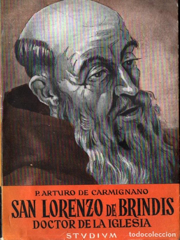 Second hand books: P. ARTURO DE CARMIGNANO : SAN LORENZO DE BRINDIS DOCTOR DE LA IGLESIA (1959)