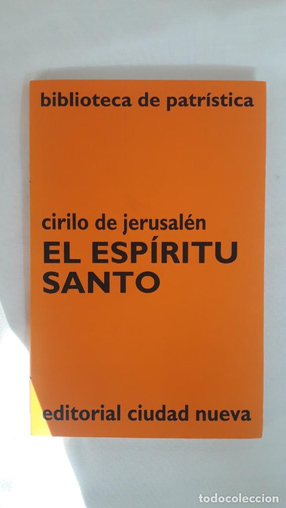 Libros de segunda mano: El esp&iacute;ritu santo. Cirilo de Jerusal&eacute;n. - Foto 1