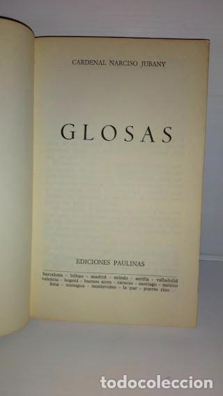 Libros de segunda mano: Glosas - Cardenal Narciso Jubany - Ediciones Paulinas 1980 - Foto 10 - 303465873