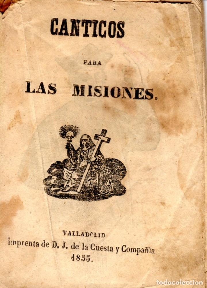 Libros de segunda mano: C&Aacute;NTICOS PARA LAS MISIONES, 1855 - Foto 1